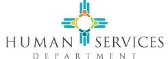 New mexico human services department - New Mexico Human Services Department - Social Impact. To transform lives. Working with our partners, we design and deliver innovative, high quality health and human services that improve the security and promote independence for New Mexicans in their communities. 